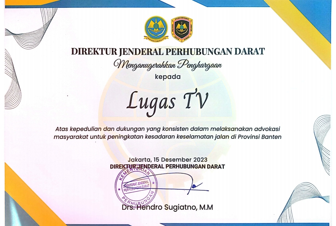 Di Hari Pekan Keselamatan Jalan Tahun 2023, LUGAS TV Mendapatkan Penghargaan dari Dithubdat.